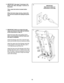 Page 1313
17.IMP ORTANT: Beforeyoubegin thisstep\b
mak esure that youhave read and followed
all the instruct ionsinste p16.
Raise theFrame (56) tothe position shown .
Haveaseco ndperson holdthe Frame until
thisstepis complet ed.
Orie nt theSto rag eLatch (53) sotha tthe large
b arrel and thelat ch kno bare oriented asshown.
Attach the upper end ofthe Stor age Latch (53)
to thebracke to n theFr am e(56 )wi th a3\f8" x
13\f4 "Bo lt(6 )an da3\f8" Nut (12 ).
Attach thelow erend ofthe Stor age Latch (53)...