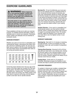 Page 2121
These guide lineswi llhelp you toplan yourexercise
program\b Forde taile dexe rcise in fo rm ation ,obtain a
reputable book orconsu ltyou rphysicia n\b Re member,
proper nutritio nand ade quate rest are esse ntia lfo r
su ccessf ulresult s\b
EXERCIS EINTEN SITY
Whether yourgoalisto bur nfat ortostren gthe nyour
ca rdiovascu larsystem ,exe rcising atthe pro perin te n-
sit yis the ke yto achie vingresul ts\b You canuse your
hea rtrat eas a guide tofind the prop er in te nsi ty leve l\b
Thecha rtbelo...