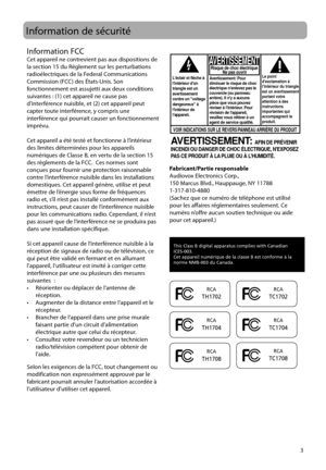 Page 53
3
Information de sécurité
Information FCC  Cet appareil ne contrevient pas aux dispositions de 
la section 15 du Règlement sur les perturbations 
radioélectriques de la Federal Communications 
Commission (FCC) des États-Unis. Son 
fonctionnement est assujetti aux deux conditions 
suivantes : (1) cet appareil ne cause pas 
d’interférence nuisible, et (2) cet appareil peut 
capter toute interférence, y compris une 
interférence qui pourrait causer un fonctionnement 
imprévu.
Cet appareil a été testé et...