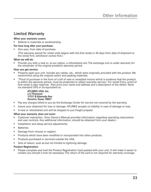 Page 3333
Other Information
Limited Warranty
What your warranty covers:
•Defects in materials or workmanship.
For how long after your purchase:
•One year, from date of purchase.
(The warranty period for rental units begins with the first rental or 45 days from date of shipment to
the rental firm, whichever comes first.)
What we will do:
•Provide you with a new or, at our option, a refurbished unit. The exchange unit is under warranty for
the remainder of the original product’s warranty period.
How you get...