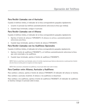 Page 5517
Operación del Teléfono
Para Recibir Llamadas con el Auricular
Cuando el teléfono timbra, el indicador de la línea correspondiente parpadea rápidamente.
1. Levante el auricular (su teléfono automáticamente selecciona la línea que timbra).
2. Cuando haya terminado, cuelgue el auricular.
Para Recibir Llamadas con el Altavoz
Cuando el teléfono timbra, el indicador de la línea correspondiente parpadea rápidamente.
1. Oprima el botón de altavoz (“SPEAKER”). El altavoz se activa y automáticamente
selecciona...