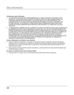 Page 7234
Otra Información
Limitaciones sobre la Garantía:
•LA GARANTÍA ESPECIFICADA ANTERIORMENTE ES LA ÚNICA GARANTÍA APLICABLE A ESTE
PRODUCTO. CUALQUIER OTRA GARANTÍA, EXPRESA O IMPLÍCITA (INCLUYENDO TODAS LAS
GARANTÍAS IMPLÍCITAS DE MERCADO O DE SALUD PARA CUALQUIER PROPÓSITO) SON
CONSIDERADAS NO VÁLIDAS. NINGUNA INFORMACIÓN VERBAL O ESCRITA OTORGADA POR
ATLINKS USA,INC., SUS AGENTES, O EMPLEADOS SERÁ CONSIDERADA PARA CREAR UNA
GARANTÍA NI PARA AUMENTAR BAJO NINGUNA CIRCUNSTANCIA LA COBERTURA  DE ESTA...