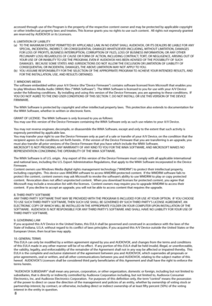 Page 98
accessed through use of the Program is the property of the respective content owner and may be protected by applicable copyright 
or other intellectual property laws and treaties. This license grants  you no rights to use such content.  All rights not expressly granted 
are reserved by AUDIOVOX or its Licensors. 
6. LIMITATION OF LIABILITY
(a)   TO THE MAXIMUM EXTENT PERMITTED BY APPLICABLE LAW, IN NO EVENT SHALL AUDIOVOX, OR ITS DEALERS BE LIABLE FOR ANY  SPECIAL, INCIDENTAL, INDIRECT, OR...