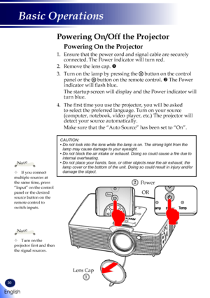 Page 3230
EnterMenuAV
Mute
Powering On the Projector
1.  Ensure that the power cord and signal cable are securely 
connected. The Power indicator will turn red.
2.   Remove the lens cap. 
3.   Turn on the lamp by pressing the  button on the control 
panel or the  button on the remote control.  The Power 
indicator will flash blue.
 The startup screen will display and the Power indicator will 
turn blue.  
4.   The first time you use the projector, you will be asked 
to select the preferred language. Turn on...