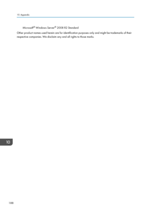 Page 190Microsoft
®
 Windows Server ®
 2008 R2 Standard
Other product names used herein are for identification purposes only and might be trademarks of their
respective companies. We disclaim any and all rights to those marks.
10. Appendix
188  