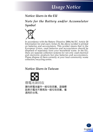 Page 1917
Notice: Users in the EU
Note for the Battery and/or Accumulator 
Symbol
In accordance with the Battery Directive 2006/66/EC Article 20 Information for end-users Annex II, the above symbol is printed on batteries and accumulators. This symbol means that in the European Union, used batteries and accumulators should be disposed of separately from your household waste. In the EU, there are separate collection systems for not only used electrical and electronic products but also batteries and accumulators....