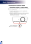 Page 3634
Adjusting the Projected Image
Adjusting the Position of Projector Image
The projector is equipped with adjustable feet to raise and lower 
the image to fill the screen.
1.   Locate the adjustable foot you wish to modify on the 
underside of the projector.
2.   Rotate the adjustable ring clockwise to raise the projector 
or counter clockwise to lower it. Repeat with the 
remaining feet as necessary.
Front Adjustable feet
Maximum Length: 52mm 
English
Basic Operations   