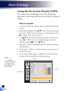 Page 4038
The Projector has a multilingual On Screen Display that 
allows you to make image adjustments and change a variety of 
settings.
How to operate
1.   To open the OSD, press “Menu” on the Control Panel or Remote 
Control.
2.  When OSD is displayed, use      keys to select any item in the 
main menu. While making a selection on a particular page, press   
  or “Enter” key to enter sub menu.
3.  Use      keys to select the desired item in the sub menu and 
press     or “Enter” key to view further...