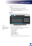 Page 6563
Enter the IP address of projector in *xxx.xxx.xxx.xxx.
Email Test
When you click [Email Test], test email will be sent.
The text will be "Email Test xxx.xxx.xxx.xxx *".
Even if an error occurs during the e-mail transmission, no error will appear in the web browser.
Crestron
You can use the control of projectors that uses Crestron.
 ►Power: Switch ON/OFF the power.
 ►Source List: Correspondence between the input display and 
input terminal of the device is as follows.
• VGA1: Computer1
• VGA2:...