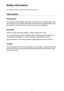 Page 22
Safety Information
This chapter describes safety information for this machine.
Information
Introduction
This manual contains detailed instructions and notes on the operation an\
d use of 
this machine. For your safety and benefit, read this manual carefully before using 
the machine. Keep this manual in a handy place for quick reference.
Important
Contents of this manual are subject to change without prior notice. 
 In no event will the company be liable for direct, indirect, special, incidental, or...