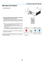 Page 3116
StandbyBlinkingPower On
Steady red light Blinking blue 
light Steady blue 
light
❸ Turning on the Projector
1. Remove the lens cap.
2.  Press the 
 (POWER) button on the projector cabinet or the 
POWER ON button on the remote control. 
  The POWER indicator will light up in blue from red and then start 
blinking. After that, the image will be projected onto the screen.
TIP: 
•  When the message “PROJECTOR IS LOCKED! ENTER YOUR PASSWORD.” is displayed, 
it means that the [SECURITY] feature is turned...