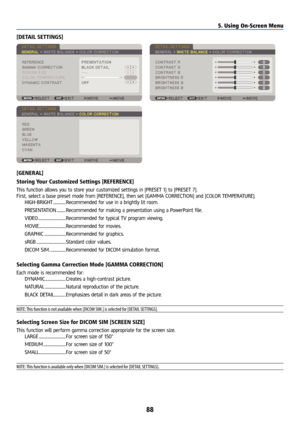 Page 10388
[DETAIL SETTINGS]
[GENERAL]
Storing Your Customized Settings [REFERENCE]
This function allows you to store your customized settings in [PRESET 1] to [PRESET 7].
First, select a base preset mode from [REFERENCE], then set [GAMMA CORRECTION] and [COLOR TEMPERATURE]. HIGH-BRIGHT .............. Recommended for use in a brightly lit room.
PRESENTATION .......... Recommended for making a presentation using a PowerPoint file.
VIDEO ............................... Recommended for typical TV program viewing....