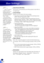 Page 5250
English
User Settings
 Auto Power Off (Min)
Set the time to automatically turn off the projector when there is 
no signal input.
 Lamp Settings
Displays and sets detail of the lamp settings.
  Lamp Hours Used (Normal): Displays the used lamp hours 
under “Normal” lamp power mode.
  Lamp Hours Used (ECO): Displays the used lamp hours (in 
real time) under “Normal”, “Auto”, ”ECO” lamp power m\
ode. 
The time is displayed as the sum of the time under each setting 
of “Normal, “Auto”, “ECO” lamp power...