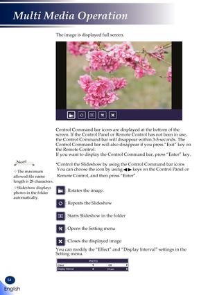Page 5654
The image is displayed full screen.
 Control Command bar icons are displayed at the bottom of the screen. If the Control Panel or Remote Control has not been in use, the Control Command bar will disappear within 3-5 seconds. The Control Command bar will also disappear if you press “Exit” key on\
 the Remote Control. If you want to display the Control Command bar, press “Enter” key.\
  *Control the Slideshow by using the Control Command bar icons  You can choose the icon by using   keys on the Control...