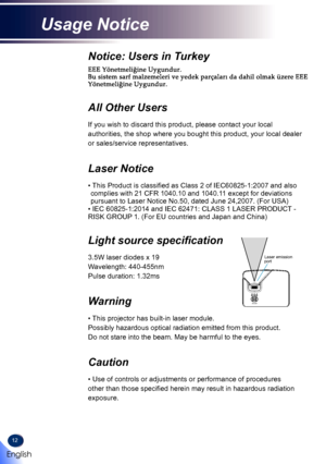 Page 1412
Notice: Users in Turkey
All Other Users
If you wish to discard this product, please contact your local 
authorities, the shop where you bought this product, your local dealer 
or sales/service representatives.
Laser Notice
•  
This Product is classified as Class 2 of IEC60825-1:2007 and also complies with 21 CFR 1040.10 and 1040.11 except for deviations pursuant to Laser Notice No.50, dated June 24,2007. (For USA)• IEC 60825-1:2014 and IEC 62471: CLASS 1 LASER PRODUCT - RISK GROUP 1. (For EU countries...