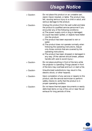 Page 75
■ Caution-Do not place this product on an unstable cart, 
stand, tripod, bracket, or table. The product may 
fall, causing serious injury to a child or adult, and 
serious damage to the product.
■ Caution-Unplug this product from the wall outlet and take 
the product to qualified service personnel if you 
encounter any of the following conditions:
a)  
The power supply cord or plug is damaged.
b)   Liquid has been spilled, or objects have fallen 
into the product.
c)  
The product has been exposed to...