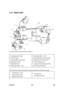 Page 188 
B230/B237 3-60  SM 
3.10 DRIVE UNIT 
 
The drawing above shows the drive unit layout. 
 
1. Fusing/paper exit motor 
2. ITB drive motor 
3. Paper transfer contact motor 
4. Registration motor 
5. Paper feed motor 
6. Paper feed clutch – Tray 2 7. Paper feed clutch – Tray 1 
8. Drum/Development drive motor-K 
9. Development drive motor-CMY 
10. Toner transport motor 
11. Image transfer belt contact motor 
12. Drum drive motor-CMY 
 
There are some motors and clutches, which are not shown in the above...