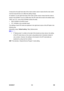 Page 372 
B230/B237 5-6  SM 
A sharp (#) to the right hand side of the mode number column means that the main switch 
must be turned off and on to effect the setting change. 
An asterisk (*) to the right hand side of the mode number column means that this mode is 
stored in the NVRAM. If you do a RAM clear, this SP mode will be reset to the default value. 
“ENG” and “CTL” show which NVRAM contains the data. 
ƒ  ENG: NVRAM on the BICU board 
ƒ  CTL: NVRAM on the controller board 
The settings of each SP mode are...