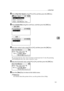 Page 113Loading Paper
101
5
CSelect [Paper Size: Bypass] using {T} or {U}, and then press the {OK} key.
DSelect [Custom Size] using the scroll keys, and then press the {OK} key.


EEnter the vertical value using {T} or {U}, and then press the {OK} key.
By pressing the key, the value increases or decreases by 0.1 mm. By pressing
and holding the key, the value varies by 1 mm.
FEnter the horizontal value using {T} or {U}, and then press the {OK} key.
GPress the {Menu} key to return to the initial screen....