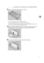 Page 31Attaching Memory Unit Type D 128MB, Memory Unit Type E 256MB (SDRAM Module)
19
2
EBe sure to install the SDRAM module as shown.
Two slots are provided for the SDRAM modules. 
The default SDRAM module is installed in the inner slot.
To install an additional memory, attach an additional SDRAM module to the
outer slot, or replace the default SDRAM module.
FWhen installing an SDRAM module in a vacant slot, align the notch of the
SDRAM module with the slot, and then insert the module vertically.
GPress down...