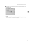 Page 59Attaching Data Overwrite Security Unit Type E
47
2
EReattach the cover over the Data Overwrite Security unit. Fasten the screw
to secure the cover.
Note
❒Do not touch the Data Overwrite Security unit while the printer is in use.
It may come loose, even if pushed only slightly.
AQC107S 