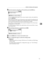 Page 87IEEE 802.11b (Wireless LAN) Configuration
75
4
DEnter the characters using {V}, or {W}, and then press the {OK} key.
You can switch among upper/lower cases, numeric codes, and symbols by
pressing [ABC/123].
When using 64 bit WEP, up to 10 characters can be used for hexadecimal and
up to five characters for ASCII. When using 128 bit WEP, up to 26 characters
can be used for hexadecimal and up to 13 characters for ASCII.
The number of characters that can be entered is limited to 10 or 26 for hexa-
decimal...