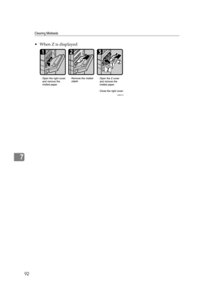 Page 98Clearing Misfeeds
92
7
When Z is displayed
ASB011S 