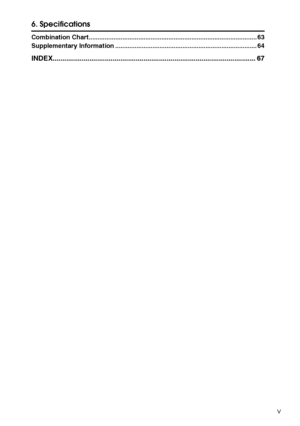 Page 7v
6. Specifications
Combination Chart............................................................................................... 63
Supplementary Information ................................................................................ 64
INDEX......................................................................................................... 67
KirC2_GBcopyF_FM.book  Page v  Friday, April 15, 2005  2:55 PM
Downloaded From ManualsPrinter.com Manuals 