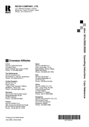 Page 80Paper type: Wood Free 80g/m2, Paper Thickness=100 µm // Pages in book=76 // Print scale=81%
Gap (when printed at 81% scale)  = Pages in book  ×  Paper thickness  /  2  = 3.800000 mm
B2596600 
 2016/2020/2020D Operating Instructions Copy Reference
RICOH COMPANY, LTD.15-5, Minami Aoyama 1-chome,
Minato-ku, Tokyo 107-8544, Japan
Phone: +81-3-3479-3111
 2016/2020/2020D
Operating InstructionsCopy Reference
Read this manual carefully before you use this machine and keep it handy for future reference. For safe...