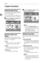 Page 34Copying
26
2Copier Functions
Adjusting Image Density
You can adjust copy image density to
match your originals.
If you require darker or lighter cop-
ies, adjust image density accordingly.
A
AA APress the {
{{ {Lighter}
}} } or {
{{ {Darker}
}} } key
to adjust the density.
Selecting Original Type 
Setting
Select one of the following two types
to match your originals:
❖
❖❖ ❖Text 
Select this when your originals
contain only text (no pictures).
❖
❖❖ ❖Photo 
This can reproduce delicate tones
of photographs...