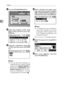 Page 44Copying
36
2
A
AA APress the {
{{ {Combine/Series}
}} } key.
B
BB BSelect the combine mode using
{
{{ {U
UU U}
}} } or {
{{ {T
TT T}
}} }, and then press the
{
{{ {OK}
}} } key.
C
CC CSelect the orientation using {
{{ {U
UU U}
}} }
or {
{{ {T
TT T}
}} }, and then press the {
{{ {OK}
}} }
key.
Note
❒You can select the orientation of
originals and two-sided copying
paper when [Always Specify] is
specified for [Orientation] under
[Copier Features] (User Tools).
See p.54 “Orientation”. If it was
not...