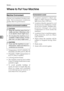 Page 66Remarks
58
5Where to Put Your Machine
Machine Environment
Choose your machines location care-
fully. Environmental conditions
greatly affect its performance.
Optimum environmental conditions
R CAUTION:
R CAUTION:
Temperature: 10-32 °C (50-89.6 °F)
(humidity to be 54% at 32 °C, 89.6 °F)
Humidity: 15-80% (temperature to
be 27 °C, 80.6 °F at 80%)
A strong and level base.
The machine must be level within
5 mm, 0.2 inches: both front to rear,
and left to right.
To avoid possible buildup of
ozone, be sure...