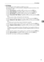 Page 87IP-Fax Settings
79
4
❖SIP Settings
Set the SIP servers IPv4 address and SIP user name.
To use the SIP server, set the parameter setting list (switch 34, bit 0) to On.
The default is Off.
ASelect [Fax Features] using {U} or {T}, and then press the {OK} key.
BSelect [IP-Fax Settings] using {U} or {T}, and then press the {OK} key.
CSelect [SIP Settings] using {U} or {T}, and then press the {OK} key.
DSelect [Proxy Server Addr. (Main)] using {U} or {T}, and then press the {OK}
key.
A proxy server relays call...