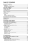 Page 4ii
TABLE OF CONTENTS
Manuals for This Machine ...................................................................................... i
Copyrights and Trademarks ................................................................................. 1
Trademarks ................................................................................................................ 1
Information about Installed Software.......................................................................... 1
How to Read This Manual...