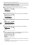 Page 240Registering Addresses and Users for Facsimile/Scanner Functions
232
7
Displaying Names Registered in Groups
You can check the names or groups registered in each group.
ASelect [System Settings] using {U} or {T}, and then press the {OK} key.
BSelect [Administrator Tools] using {U} or {T}, and then press the {OK} key.
CSelect [Prgrm./Change/Delete Group] using {U} or {T}, and then press the {OK}
key.
DSelect [Program/Change] using {U} or {T}, and then press the {OK} key.
EEnter the registration number you...