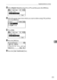 Page 243Registering Names to a Group
235
7
HSelect [Register Group to] using {U} or {T}, and then press the {OK} key.
ISelect the group name from which you want to delete using {W}, and then
press the {OK} key.
JPress [End].
KPress the {OK} key.
LPress the {User Tools/Counter} key.
Downloaded From ManualsPrinter.com Manuals 