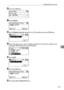 Page 245Registering Names to a Group
237
7
FPress the {OK} key.
GPress [Details].
HSelect [Register Group to] using {U} or {T}, and then press the {OK} key.
ISelect the group you want to delete using {U} or {T}, then confirm it by
pressing {W}, and then press the {OK} key.
JPress [End].
KPress the {OK} key.
LPress the {User Tools/Counter} key.
Downloaded From ManualsPrinter.com Manuals 