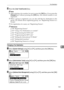 Page 171Fax Destination
163
7
MPress the {User Tools/Counter} key.
Note
❒After entering a fax number, be sure to press the {OK} key. If you press the
{Escape} key without pressing the {OK} key, the entered number is not
registered.
❒When a group is registered, you can also add this fax destination to the
group. For details about registering group, see Registering Names to a
Group.
❒For registration of a name, see Registering Names.
Reference
p.138 “Registering Names”
p.165 “Using a Fax Destination as a sender”...