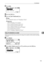 Page 173Fax Destination
165
7
JPress [End].
KPress the {OK} key.
LPress the {User Tools/Counter} key.
Note
❒To change the name, see Changing a Name.
Reference
p.166 “Changing a fax number”
p.166 “Programming the SUB Code”
p.167 “Programming the SEP Code”
p.168 “Setting the International TX Mode”
p.169 “Setting label insertion”
p.140 “Changing a Registered Name”
Using a Fax Destination as a sender
Following describes the procedure for using a fax number as the sender (sending
number).
APress [Details].
BSelect...