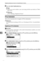 Page 180Registering Addresses and Users for Facsimile/Scanner Functions
172
7
LPress the {User Tools/Counter} key.
Note
❒When you want to delete a user code along with the user itself, see Delet-
ing a User.
Reference
p.141 “Deleting a Registered Name”
IP-fax Destination
This section describes how to register a IP-Fax destination.
Reference
For details about sending an IP-Fax, see Sending by IP-Fax, Facsimile Refer-
ence.
Registering an IP-Fax Destination
Important
❒To use an IP-fax destination as the sender...