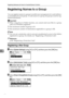 Page 234Registering Addresses and Users for Facsimile/Scanner Functions
226
7Registering Names to a Group
You can register names to a group to enable easy management of e-mail address-
es and folders for each group. To add names to a group, the groups must be reg-
istered beforehand.
Important
❒When using Scan to Folder function, you cannot send scan files to a group
with over 50 folders registered.
❒The maximum number of group is 10.
❒The maximum number of destinations registrable to a group is 100.
Note
❒You...