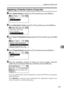 Page 253Registering a Protection Code
245
7
Registering a Protection Code to a Group User
ASelect [System Settings] using {U} or {T}, and then press the {OK} key.
BSelect [Administrator Tools] using {U} or {T}, and then press the {OK} key.
CSelect [Prgrm./Change/Delete Group] using {U} or {T}, and then press the {OK}
key.
DSelect [Program/Change] using {U} or {T}, and then press the {OK} key.
EEnter the registration number of group you want to protect using the
number keys or the Quick Dial keys, and then press...