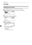 Page 274Other User Tools
266
8Counter
Displaying the Total Counter
You can display the total counter value used for all functions.
ASelect [Counter] using {U} or {T}, and then press the {OK} key.
BTo print the counter list, press [Print].
CPress the {Start} key.
A counter list prints out.
Reference
p.4 “Accessing User Tools”
Downloaded From ManualsPrinter.com Manuals 