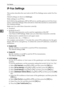 Page 86Fax Features
78
4IP-Fax Settings
This section describes the user tools in the IP-Fax Settings menu under Fax Fea-
tures.
Default settings are shown in bold type.
Make settings to use IP-Fax.
Set H.323 for the gatekeeper, SIP for SIP server, and the gateway to G3 fax if nec-
essary. Check the settings of the network to which this machine is connected be-
fore making settings.
Make sure you enter these characters correctly:
Numbers
Symbols (# and *)
The following characters can be used for registration...