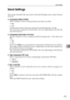 Page 207Send Settings
199
6 Send Settings
This section describes the user tools in the Send Settings menu under Scanner
Features.
❖Compression (Black & White)
Select whether or not to compress black and white scan files.
On
Off
Compression reduces the time required for transferring the scan file.
The actual time required for file transfer will vary depending on the file size
and network load.
❖Compression (Gray Scale / Full Color)
Specify whether or not to compress multi-level (grayscale / full color) scan...