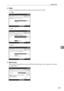 Page 211Address Book
203
7
❖Folder
You can register the protocol, path name and server name.
SMB
FTP
NCP
❖Add to Group
You can put registered e-mail and folder destinations into a group for easier
management.
Downloaded From ManualsPrinter.com Manuals 