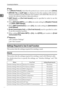 Page 28Connecting the Machine
20
1
Note
❒In [Effective Protocol], check that the protocol you want to use is set to [Active].
❒[IEEE 802.11b] and [LAN Type] are displayed when the wireless LAN interface
board is installed. If both Ethernet and wireless LAN (IEEE 802.11b) are con-
nected, the selected interface takes precedence.
❒[SMTP Server] and [Fax E-mail Account] must be specified in order to use the
send function.
❒When [POP before SMTP] is set to [On], also make setting for [Reception Protocol]
and [POP3...