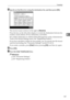 Page 155Forwarding
147
4
ESpecify an End Receiver using the destination list, and then press [OK].
The receiver name is shown to the right of [Receiver].
Press the key on the left of the display to switch the destination between fax
number, email address, IP-Fax destination, and folder.
Set a folder destination in Address Book Management under Administrator
Tools in the System Settings menu. See “Registering Folders”.
If you have specified a folder for forwarding, you can specify the file format
used for...