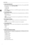 Page 80System Settings
72
2
❖E-mail Communication Port
Specify the port numbers for receiving Internet faxes. The specified POP3
port number is used for [POP before SMTP].
POP3: 110
IMAP4: 143
SMTP: 25
Enter a port number between 1 and 65535 using the number keys, and then
press the {q} key.
❖E-mail Reception Interval
Specify, in minutes, the time interval for receiving Internet faxes via POP3 or
IMAP4 server.
On: 15 minute(s)
Off
If [On] is selected, the time interval can be specified from 2 to 1440 in...