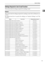 Page 27Network Settings
19
1
Settings Required to Use E-mail Function
This section lists the settings required for sending e-mail.
Ethernet
This section lists the settings required for sending e-mail with an Ethernet con-
nection.
For details about how to specify the settings, see Interface Settings and File
Transfer.
Menu User Tool Setting Requirements
Interface Settings/Network IP Address Necessary
Interface Settings/Network Gateway Address Necessary
Interface Settings/Network DNS Configuration As required...